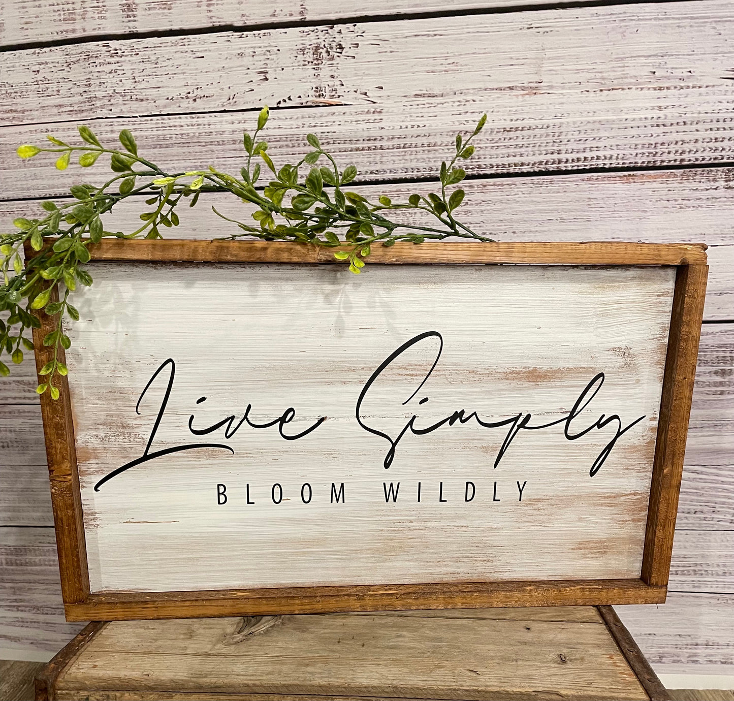 Live Simply Bloom Wildly