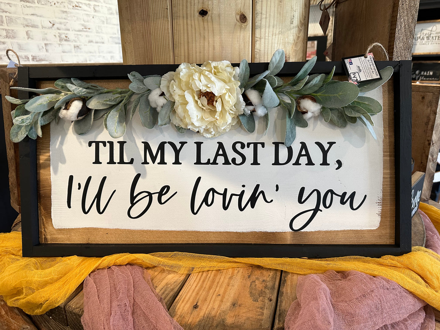 Til my last day
