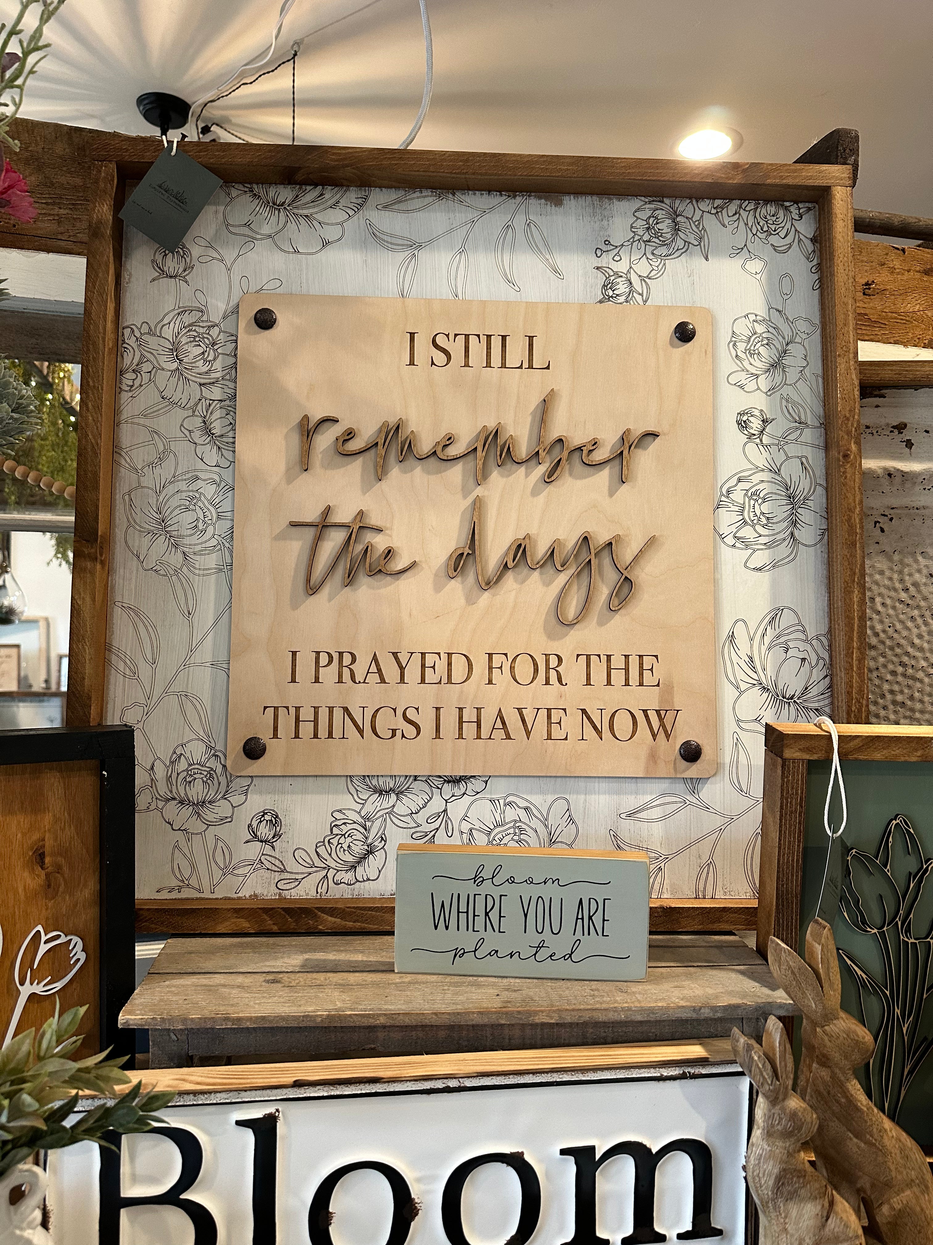 I still remember the days – Inspired Expressions WI