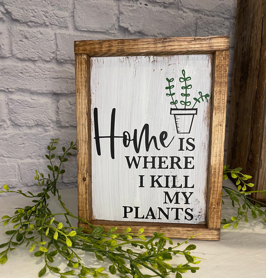 Home is where I kill my plants